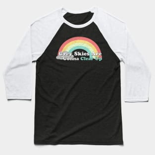 Rainbows - Grey Skies Baseball T-Shirt